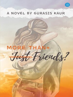 cover image of More Than* ~Just~ Friends?